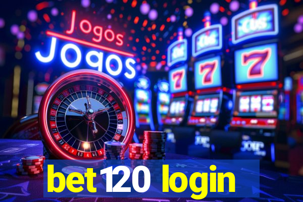 bet120 login